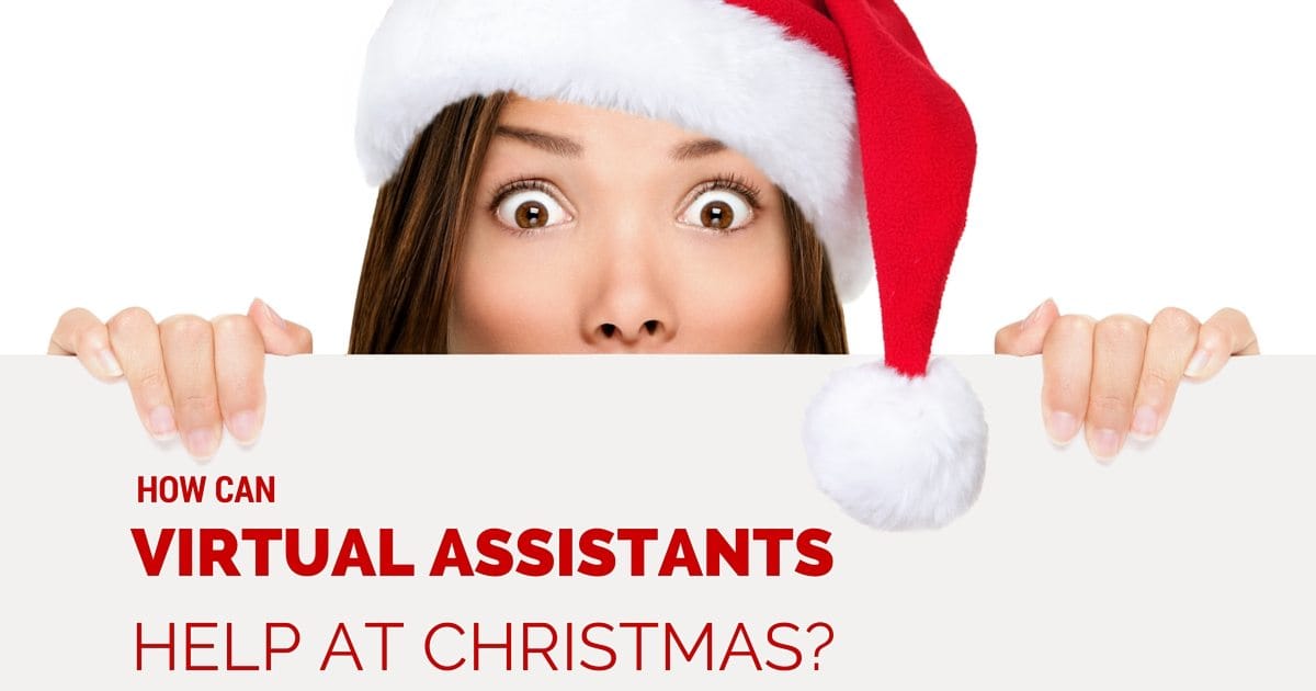 7 Virtual Assistant services to help you over the Christmas period