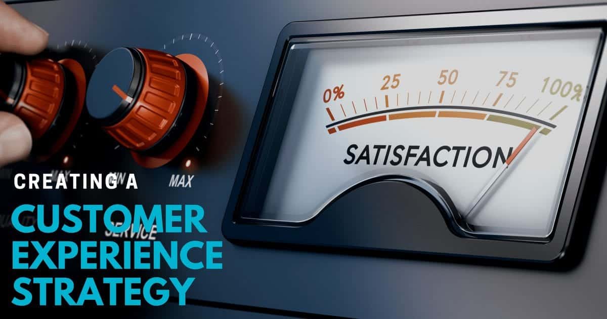 Creating a customer experience strategy using outsourced customer care