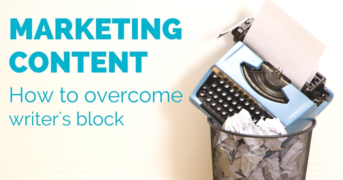 Generating marketing content online – how to overcome writer’s block