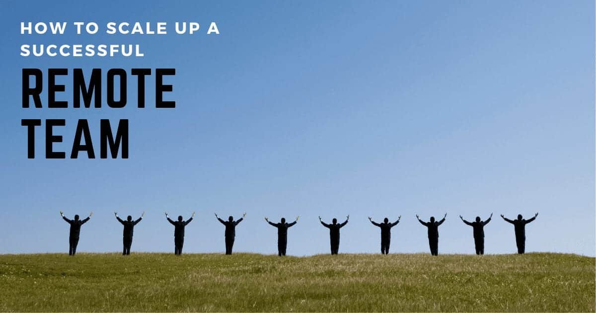 How to scale up a successful team with a remote virtual assistant