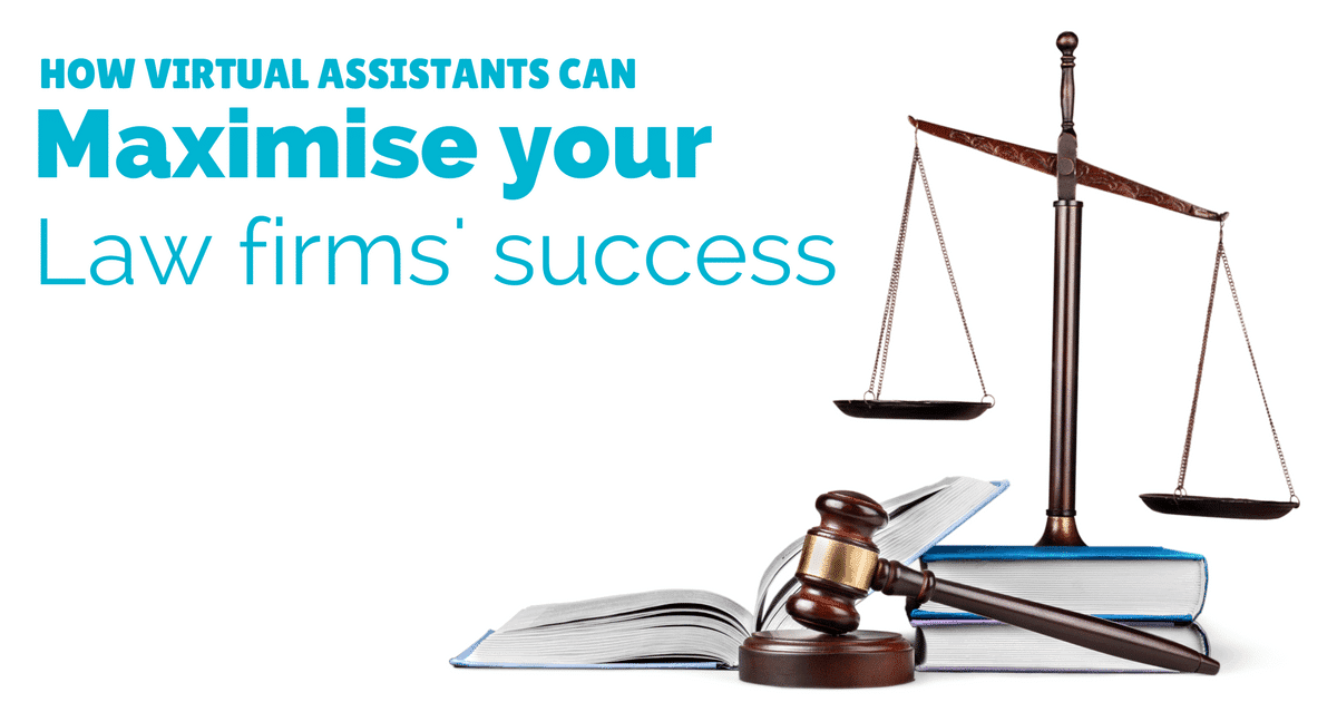 How virtual assistants can maximise your law firms’ success