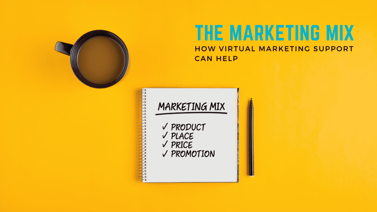 How-virtual-marketing-support-can-help-you-manage-the-marketing-mix How virtual marketing support can help you manage the marketing mix