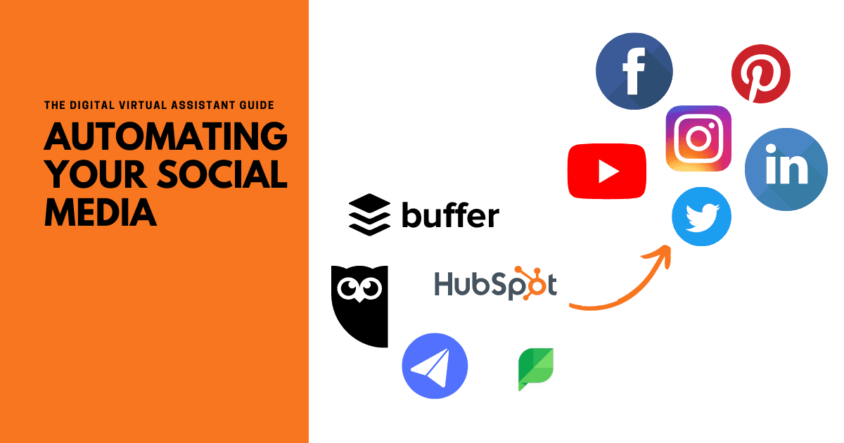The digital virtual assistant guide to automating your social media