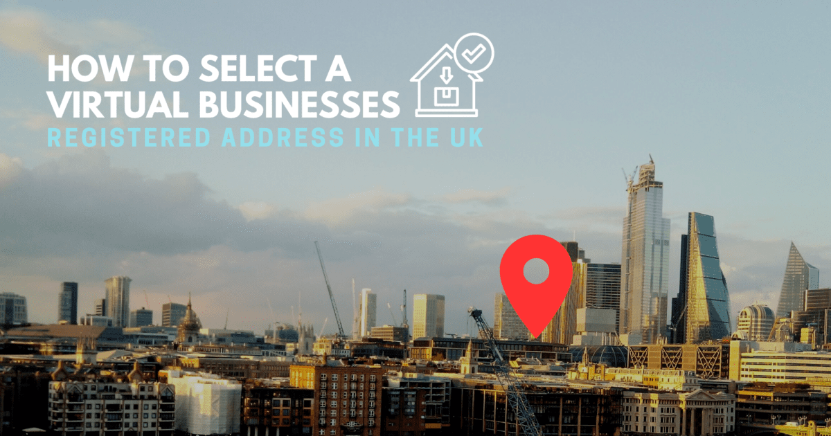 How to select a virtual businesses registered address in the UK
