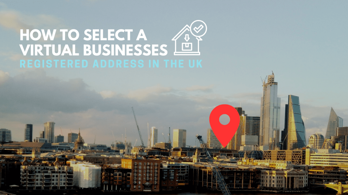 How to select a virtual businesses registered address in the UK