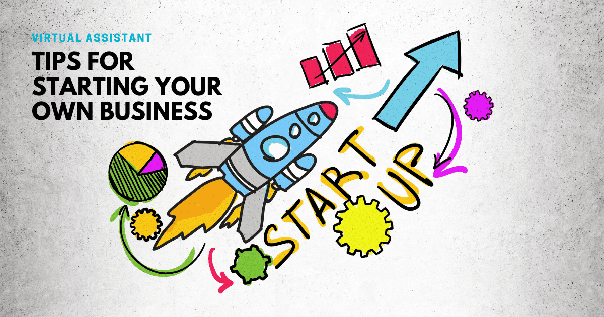 Top virtual online assistant tips for starting your own business