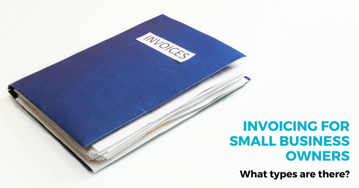 Types of invoicing for small business owners