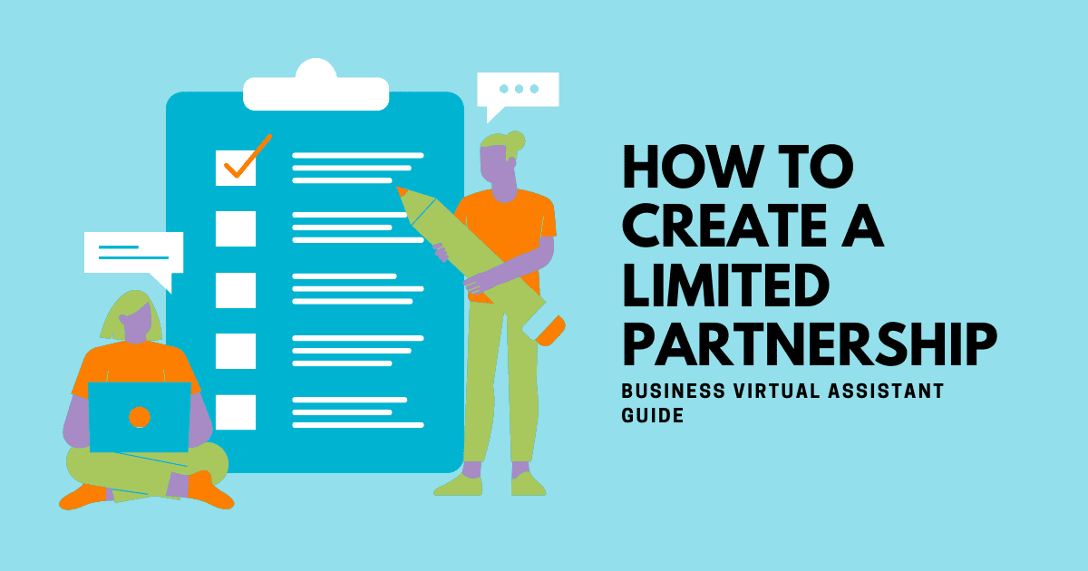 What is a limited partnership, and how can a business virtual assistant help?